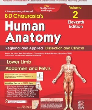 9788169441643 B D Chaurasia's Human Anatomy Vol. 2, 11th Edition | Regional and Applied Dissection and Clinical : Lower Limb, Abdomen and Pelvis with Free Workbook and Mind Maps (PB 2027) Available at english book depot jhansi- myebd.in- online book store- jhansi- india- best bookstore- since 1935