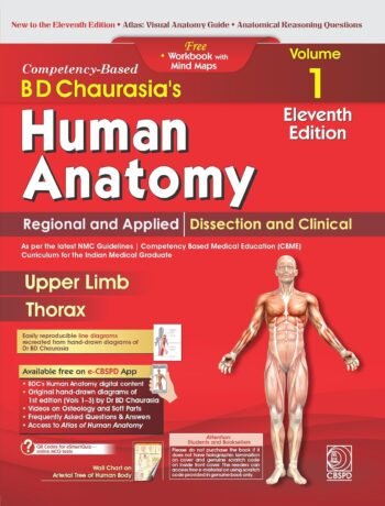 9788169441872 B D Chaurasia's Human Anatomy, Vol. 1, 11th Edition | Regional and Applied Dissection and Clinical : Upper Limb and Thorax with Free Workbook and Mind Maps (PB 2027) Available at english book depot jhansi- myebd.in- online book store- jhansi- india- best bookstore- since 1935