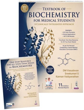 9789366160559 Textbook of Biochemistry for Medical Students, 11/E for MBBS 1st Year and NEET-PG | CBME-Aligned, 40 Case Scenarios, AETCOM Module | Free One Stop ... Questions: A Clinically Integrated Approach Available at english book depot jhansi- myebd.in- online book store- jhansi- india- best bookstore- since 1935