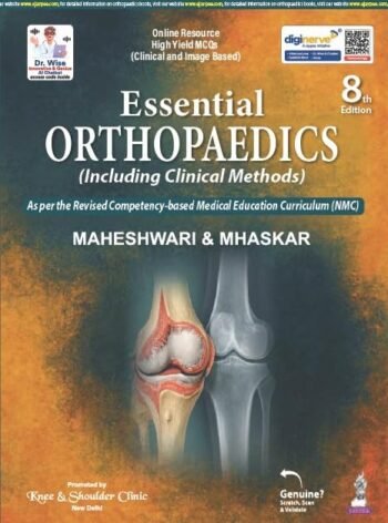 ESSENTIAL ORTHOPAEDICS by J Maheshwari (Author) jaypee publication, mbbs, medical books