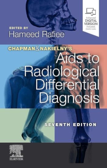 Chapman & Nakielny's Aids to Radiological Differential Diagnosis by Hameed
