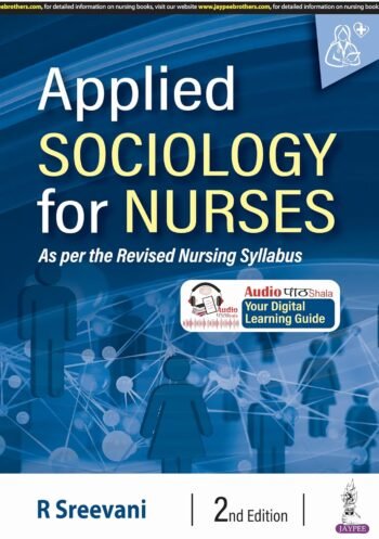 Applied Sociology for Nurses by R Sreevani