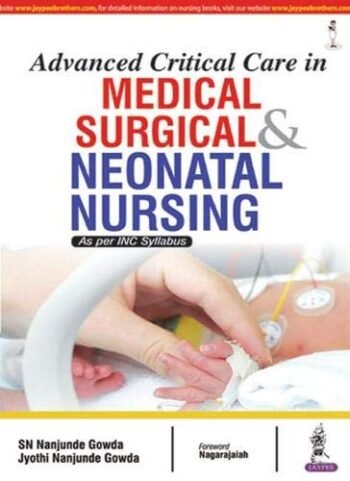 Advanced Critical Care in Medical, Surgical and Neonatal Nursing by Gowda Sn Nanjunde
