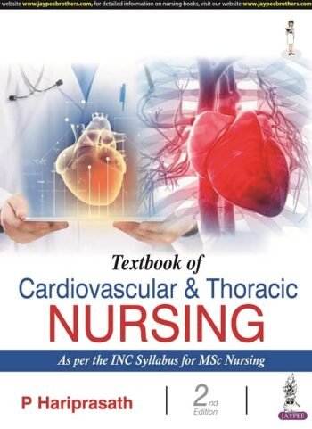 Textbook Of Cardiovascular & Thoracic Nursing (As Per The Inc Syllabus For Msc Nursing) by P HARIPRASATH