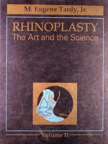 Rhinoplasty, 1e by Tardy (Author)
