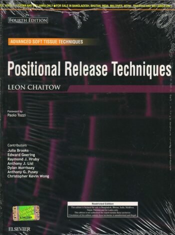 POSITIONAL RELEASE TECHNIQUES ADVANCED SOFT TISSUE TECHNIQUES 4ED by Chaitow