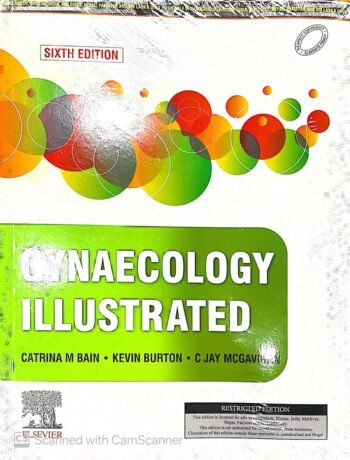 Gynaecology Illustrated, 6e by BAIN