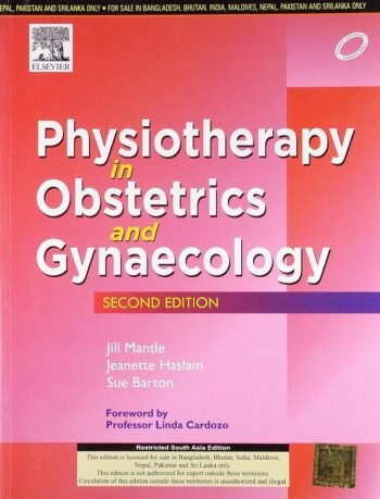 Physiotherapy in Obstetrics & Gynaecology by Mantle