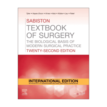 Sabiston Textbook of Surgery: The Biological Basis of Modern Surgical Practice - International Edition 22ed