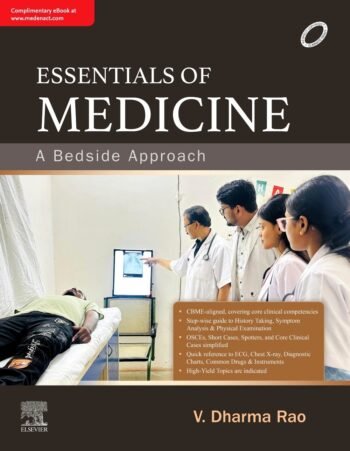 Essentials of Medicine: A Bedside Approach, 1st Edition by V. Dharma Rao (Author)