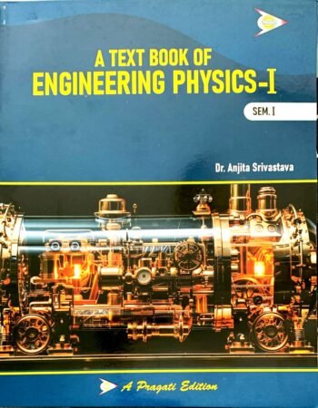 A Textbook of Engineering Physics-I by Dr Anjita  Srivastava