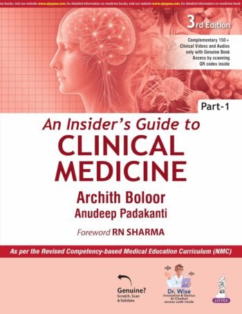 An Insider'S Guide To Clinical Medicine Part-1, 3/E 2025 By Archith Boloor (Author)