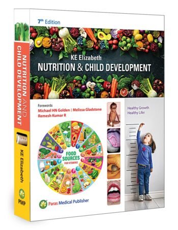 Nutrition and Child Development (7th Edition) by Elizabeth K E