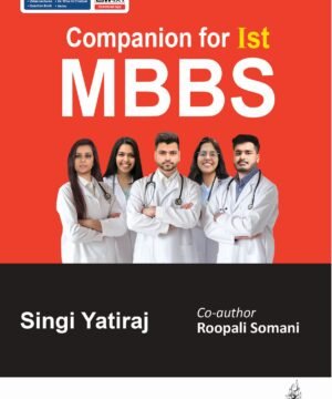 Companion For 1St Mbbs By Singi Yatirajroopali Somani. English book depot, ebd, Best book for MBBS, Best online bookstore. myebd.in
