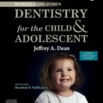 Mcdonald and Avery Dentistry for Child and Adolescent,2nd South Asia Edition by Shanthala- 2019