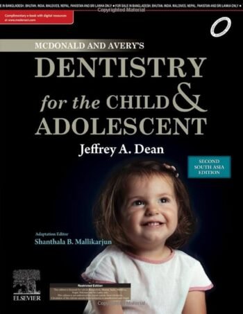 Mcdonald and Avery Dentistry for Child and Adolescent,2nd South Asia Edition by Shanthala- 2019