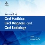 Textbook of Oral Medicine,Oral Diagnosis and Oral Radiology,3e by Ongole- 2021