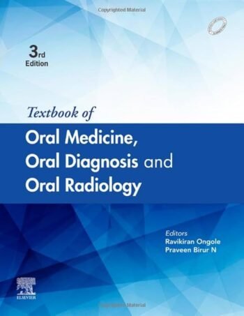Textbook of Oral Medicine,Oral Diagnosis and Oral Radiology,3e by Ongole- 2021