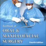 Textbook of Oral and Maxillofacial Surgery,4e by Balaji- 2023
