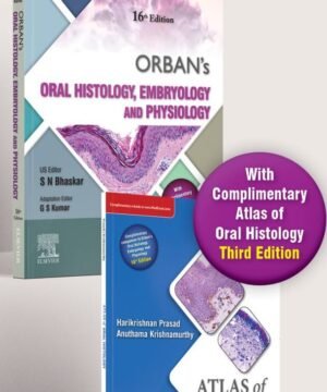 Orban’s Oral Histology and Embryology,16e with Atlas of Oral Histology,3e by Kumar- 2023