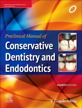 Preclinical Manual of Conservative Dentistry and Endodontics,4e by Gopikrishna- 2023