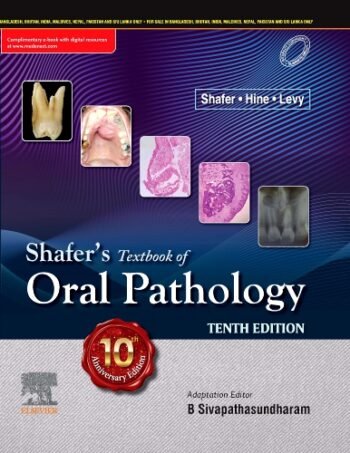 Shafer's Textbook of Oral Pathology,10e by Sivapathasundharam- 2024