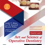 Sturdevant's Art and Science of Operative Dentistry,3rd South Asia Edition by Gopikrishna- 2025