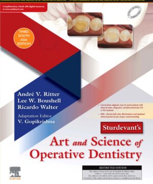 Sturdevant's Art and Science of Operative Dentistry,3rd South Asia Edition by Gopikrishna- 2025