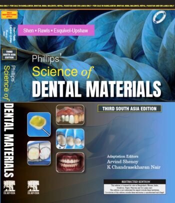 Phillips’ Science of Dental Materials: Third South Asia Edition