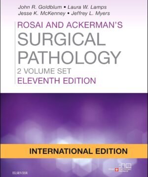 Rosai and Ackerman's Surgical Pathology: 2 Volume Set (IE) -11E 9780323442084