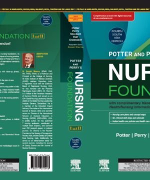 Potter and Perry’s Nursing Foundation (I and II), 4SAE with Complimentary Handbook of Health/ Nursing Informatics and Technology, 1e by Sharma/ Palanivelu