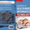 Potter and Perry’s Nursing Foundation (I and II), 4SAE with Complimentary Handbook of Health/ Nursing Informatics and Technology, 1e by Sharma/ Palanivelu