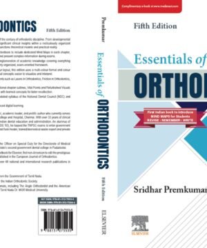 Essentials of Orthodontics, 5e and Premkumar’s SELF-ASSESSMENT AND ADVANCED READING COMPANION (2 books set)