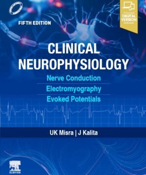 9788131273425 Clinical Neurophysiology Nerve Conduction, Electromyography, Evoked Potentials, 5e