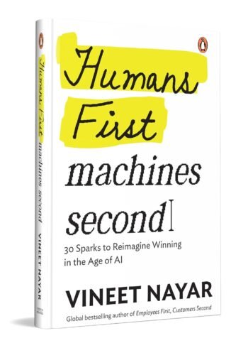 Humans First, Machines Second: 30 Sparks To Reimagine Winning In The Age Of AI available at english book depot jhansi- myebd.in- online book store- jhansi- india- best bookstore- since 1935