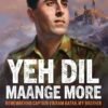 Yeh Dil Maange More Remembering Captain Vikram Batra, My Brother | The Untold Story of India’s Kargil Hero Vikram Batra (PVC) Through His Twin Brother’s Eyes by Anupma Mehta, Vishal Batra. 9789377305680 available at english book depot jhansi- myebd.in- online book store- jhansi- india- best bookstore- since 1935
