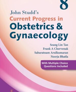 John Studd's Current Progress in Obstetrics & Gynaecology Vol. 8 - 2025 PAPERBACK