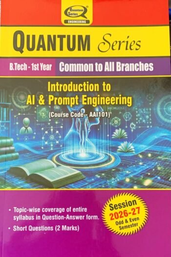 Quantum Series Introduction to AI & Prompt Engineering- B.Tech 1st Year- as per AKTU 2026